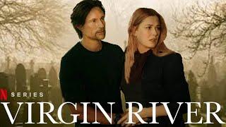 VIRGIN RIVER Season 6 RUMOURS Are They Really True
