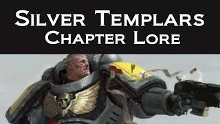 Silver Templars - Space Marine Lore  Warhammer 40k