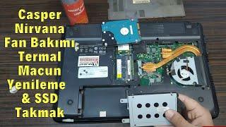 Casper Nirvana Harddisk Değiştirme Notebook Fan Bakımı ve Termal Macun Yenileme  SSD Nasıl Takılır