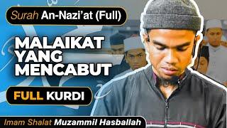 Bekal Jadi Imam️An-Naziat Full  Imam @muzammilhb