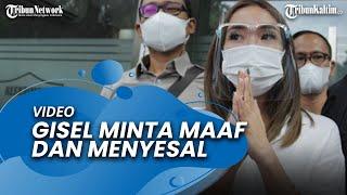 Video Gisel Minta Maaf Menyesal Buat Video Syur hingga Viral Saya Harusnya Bisa Bawa Dampak Positif