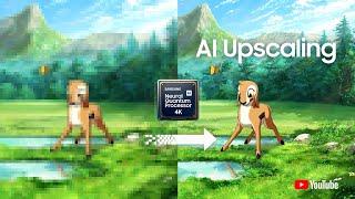 AI Upscaling Enjoy your content in 4K or higher  Samsung