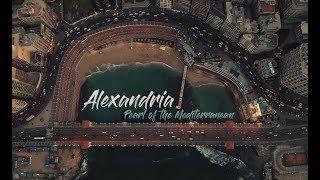 Alexandria  Pearl of the Mediterranean 