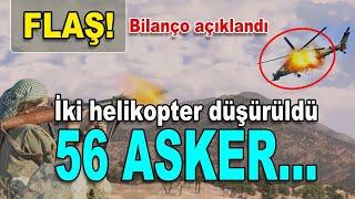 Türk medyasının gizlediği korkunç bilanço açıklandı 2 helikopter düşürüldü ve 56 as-ker…