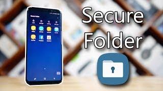 Samsung Secure Folder - Features & How to Use