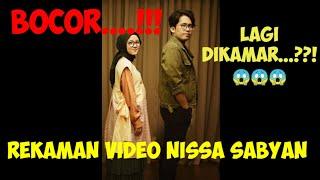 REKAMAN VIDEO NISSA SABYAN LAGI DIKAMAR BURUAN SEBELUM DIHAPUS 