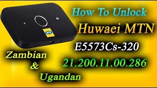 How To Unlock Huawei MTN E5573Cs-320 21.200.11.00.286 on Uganda & Zambia online Remotely Service