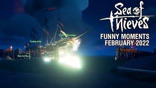 Sea of Thieves - Funny Moments  February 2022