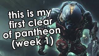 This is my first full clear of Pantheon week 1.