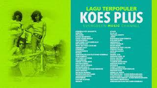 Lagu Terpopuler Koes Plus Sepanjang Masa