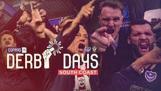 My City Could Beat Up Your City  Derby Days South Coast  Portsmouth v Southampton