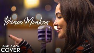 Dance Monkey - Tones and I Jennel Garcia Acoustic Cover  Dance Monkey Cover
