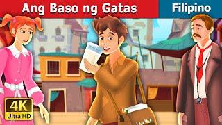 Ang Baso ng Gatas  The Glass of Milk Story  @FilipinoFairyTales