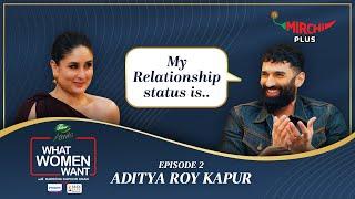 Aditya Roy Kapur Interview by Kareena Kapoor Khan on What Women Want S5 EP- 2  Mirchi Plus