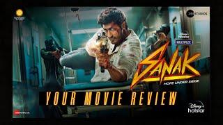 Looking forward to your Sanak Movie Review