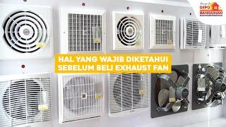 Depo Bangunan  Hal yang Wajib Diketahui Sebelum Beli Exhaust Fan