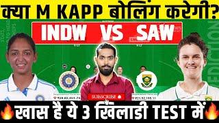 IN W vs SA W Dream11 Prediction IND W vs SA W Dream11 Prediction IND W vs SA W 1st Test Dream11