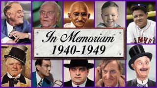 In Memoriam 1940-1949 - 80 Famous Faces We Lost in the 1940s