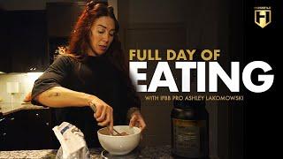 Full Day of Eating Like a Figure Pro  IFBB Pro Ashley Lakomowski  HOSSTILE