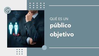 Qué es un público objetivo