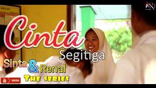 FILM PENDEK Sinta & renal the SERIES episode 1