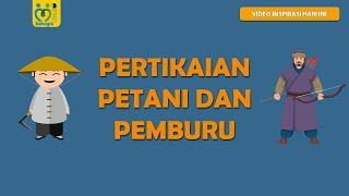 VIDEO MOTIVASI INSPIRATIF  PERTIKAIAN PETANI DAN PEMBURU