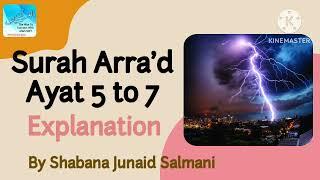 Surah Arrad 5-7 Tilawat  Translation & Explanation by Shabana J Salmani