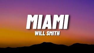 Will Smith - Miami Lyrics