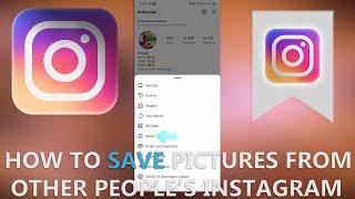 How to SAVE PICTURES from other peoples INSTAGRAM  2021