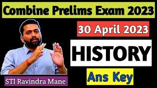 MPSC COMBINE PRELIMS EXAM   HISTORY इतिहास ANSWER KEY  30 APRIL 2023  BY STI RAVINDRA MANE 