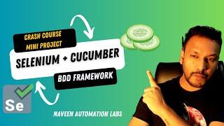 Selenium with Cucumber 7.x - Java BDD Framework - Mini Project  Crash Course