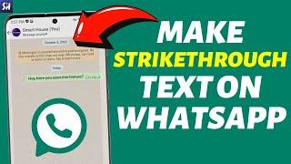 How to Make a Strikethrough Text in WhatsApp? 2024