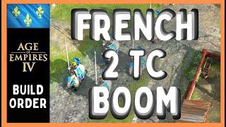 FAST French 2 TC Boom Build Order  Age of Empires 4 Build Order