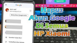 Cara Menghapus Akun Google Di Redmi atau Xiaomi