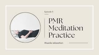 Guided Progressive Muscle Relaxation Meditation  10 Minutes  Jaz Pilates 