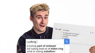 Ludwig Answers the Webs Most Searched Questions  WIRED