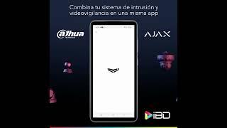 Dahua & Ajax Combina tu sistema de intrusión y videovigilancia en una misma app.