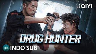 【INDO SUB】Drug Hunter  AksiKriminal  iQIYI Film Tiongkok