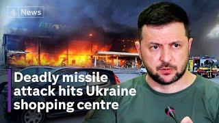 Russia Ukraine what happened at the Kremenchuk mall strike