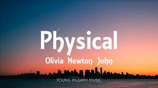 Olivia Newton John - Physical Lyrics