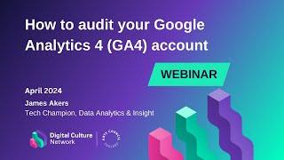 How to audit your Google Analytics 4 GA4 account  Digital Culture Network