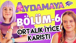 Aydamaya 6.Bölüm Ortalık İyice Karıştı - Düşyeri