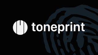 Our TonePrint technology explained