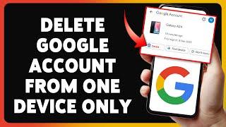 How To Delete Google Account From One Device Only 2024  Google Account Sign Out From One Device