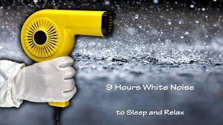 Hair Dryer Sound 17 and Rain and Thunder  ASMR  9 Hours Lullaby to Sleep and Relax