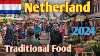 Netherland Traditional  Food Cuisine A Tasty Journey 2024#dutch  #netherland #phcooking