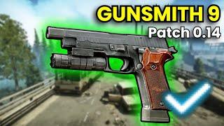 Gunsmith Part 9 - Patch 0.14 Guide  Escape From Tarkov