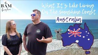 What Its Like Living On The Sunshine Coast  Australia