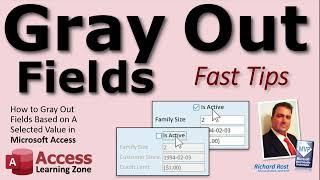 How to Gray Out Fields Based on A Selected Value in Microsoft Access Forms