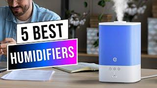 Top 5 Best Humidifiers 2024 - Buying Guide